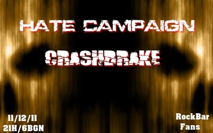 HATE CAMPAIGN, CRASHBRAKE